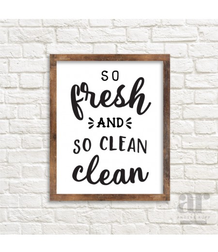 So Fresh and So Clean Clean Poster - Printable 20x30 Poster